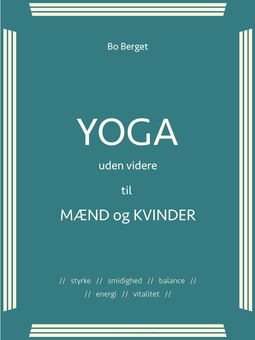 Yoga - uden videre - eBog - Bo Berget
